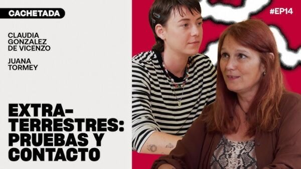 EXTRATERRESTRES: OCULTAMIENTO, PRUEBAS Y MÉTODOS DE CONTACTO - Claudia Gonzalez | Lado B